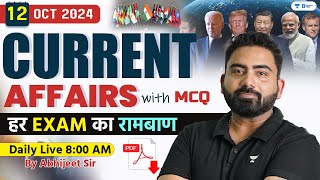 12 October Current Affairs 2024  Current Affairs Today  Current Affairs by Abhijeet Sir [upl. by Jeramey]