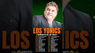 Los Yonics Grandes Éxitos  Los Yonics 45 Super Éxitos Románticas Inolvidables MIX  1980s Music [upl. by Eceinej]