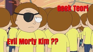 Evil Morty Kim  Rick And Morty Teori [upl. by Niles]