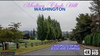 WHERE THE RICH LIVE  SEATTLE WASHINGTON SUBURBS  MEDINA AND CLYDE HILL DRIVE  4K  PART 1 [upl. by Nolaj]