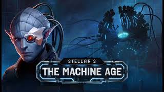 Stellaris Machine Age OST Blade [upl. by Arriek698]