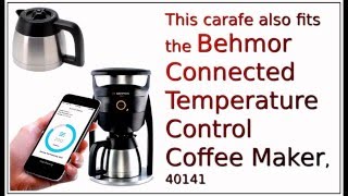 Behmor Brazen Plus Replacement Carafe [upl. by Ahsinam697]