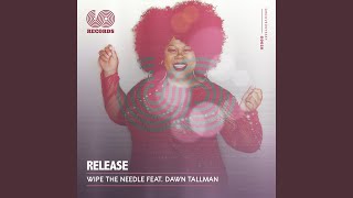 Release feat Dawn Tallman [upl. by Nairam]