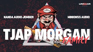 DJ Tjap Morgan Family Vt Linggarjati Menejemen [upl. by Aelyak619]