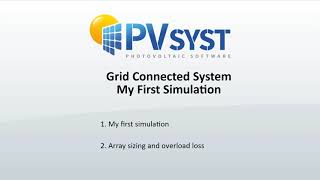 PVsyst 7  Project 001  My First Simulation Grid Connected System [upl. by Shorter]