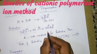 kinetics of cationic polymerization techniques  easy explanation PS chem education [upl. by Klecka]