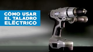 ¿Cómo usar el taladro eléctrico [upl. by Rodina]