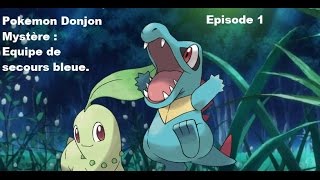 Lets Play  Pokemon Donjon Mystère équipe de secours bleue  Episode 1  En avant [upl. by Isdnyl550]