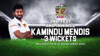 Kamindu Mendiss 3 Wickets Against Bangladesh  2nd Test  2nd Innings [upl. by Nogem]