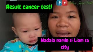 Dinala namin si Liam s citycancer result [upl. by Elimaj]