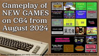 Gameplay of New C64 Games from August 2024 [upl. by Lieberman275]