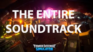 ENTIRE Tower Defense Simulator Soundtrack  20192024 credits to officialphoqus [upl. by Jamille582]