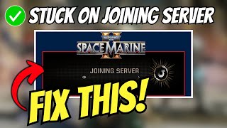 Fix Stuck on Joining Server in Warhammer 40000 Space Marine 2 [upl. by Ecneitap]