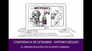 Antonio Diéguez  Evolución del pensamiento humano [upl. by Nickles]