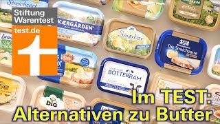 Test Streichfette Alternativen zu Butter Bei 2 fanden wir Schadstoffe [upl. by Akcinahs969]