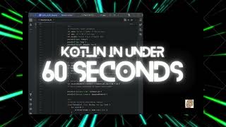 Kotlin in Under 60 Seconds [upl. by Behn]