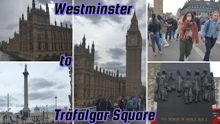 Walking Tours Westminster Bridge Trafalgar Square Central London [upl. by Suiram]