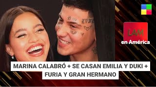 Marina Calabró  Se casan Emilia y Duki  Furia y Gran Hermano LAM  Programa completo 250624 [upl. by Nytsirk145]