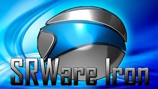 Descargar el mejor navegador de toda la internet SRWARE IRON 2015 [upl. by Shulman]