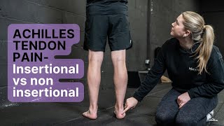 Achilles tendon pain  insertional vs non insertional [upl. by Bunnie]