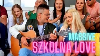 MASSiVE  Szkolna Love Oficjalny Teledysk [upl. by Elleinnad]