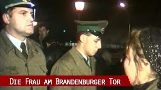 9 November 1989  Die Frau am Brandenburger Tor [upl. by Underwood16]