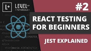 2 Jest Explained  React Testing For Beginners [upl. by Ssidnak177]