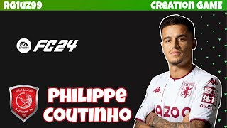 EA FC 24  HOW TO CREATE PHILIPPE COUTINHO ON FC 24  ITAPS5 [upl. by Cart922]