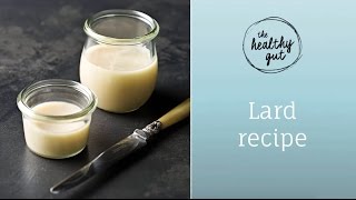 Pork Lard  Rebecca Coomes The Healthy Gut [upl. by Henrique]