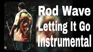 Rod Wave  Letting It Go Instrumental [upl. by Saville]