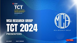 TCT 2024  MCA Research Group  Promo Video ✨ [upl. by Ailicec]