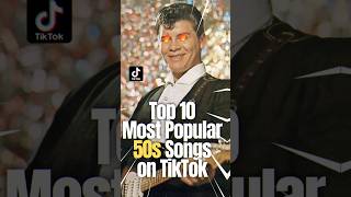 Top 10 Most Popular 50s Songs on TikTok musiconfire music 50smusic top10 top10songs [upl. by Anircam]