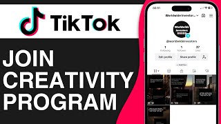 How to Join TikTok Creativity Program 2024  Full Guide [upl. by Lexis]