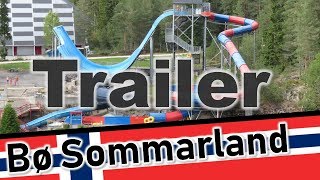 BÃ¸ Sommarland all slides  Trailer [upl. by Arleta]