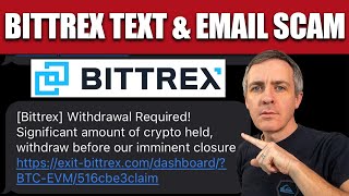 Bittrex Text amp Email Scam for exitbittrexcom exitbittrexglobalcom and omniagentsolututionscom [upl. by Ellison]