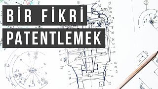 Patent Nedir Marka Tescili ile Farkı Ne Neler Patentlenebilir [upl. by Wickner]