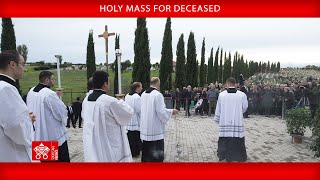 2 November 2022 Holy Mass for deceased  Pope Francis [upl. by Nytsua392]