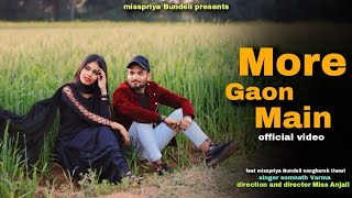 misspriya Bundeli song  More Gaon Main  मोरे गांव मैं [upl. by Ryder]