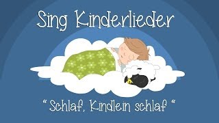 Schlaf Kindlein schlaf  Schlaflieder zum Mitsingen  Sing Kinderlieder [upl. by Haniraz]