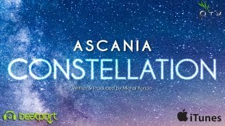 Ascania  Constellation Original Mix [upl. by Eiramadnil]