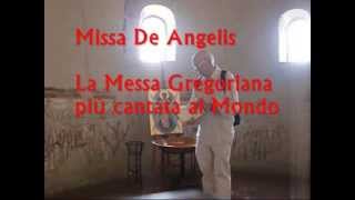 Gregoriano KYRIE SANCTUS AGNUS DEI  Missa De Angelis Giovanni Vianini Milano It [upl. by Andros]