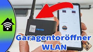 Smartphone Garagentoröffner einfach nachrüsten  Meross Smart WLANGaragentoröffner Anleitung [upl. by Shaina904]