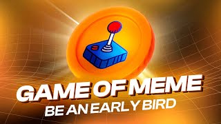 BE AN EARLY BIRD WITH GAME OF MEMES [upl. by Nosam]