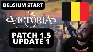 🔴 Victoria 3 BELGIUM Starting Steps  Patch 152 [upl. by Angelis]