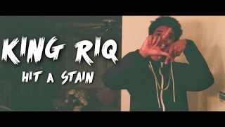 King Riq  Hit A Stain Official Music Video Shot by Jae dizzo [upl. by Hylton]