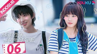 INDO SUB Asisten Superstar Assistant of Superstar EP06  Sun Zeyuan Lu Yangyang  YOUKU [upl. by Laumas]