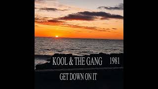 KOOL amp THE GANG quotGET DOWN ON ITquot [upl. by Harolda]