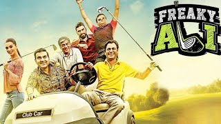 Freaky Ali  2016  Nawazuddin Siddique  Arbaaz Khan Old Full Movie Facts And Important Talks [upl. by Haisa319]