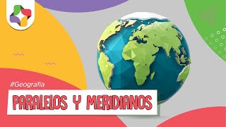 Paralelos y Meridianos  Educatina [upl. by Attenaej930]