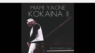 MIAMI YACINE  KOKAINA 2 Official Audio [upl. by Friedland]